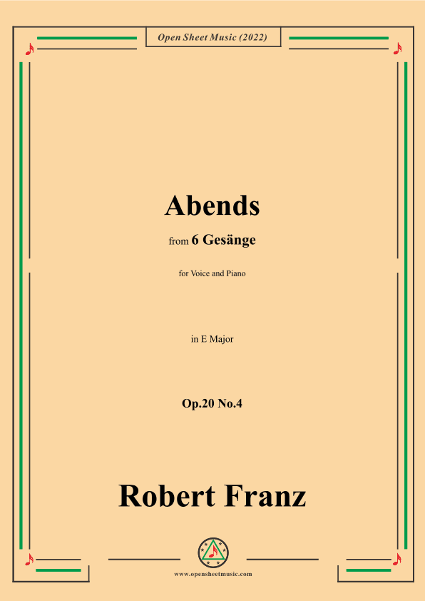 Franz-Abends,in E Major,Op.20 No.4,for Voice and Piano (arr. OSM Press)