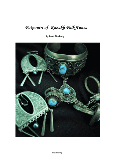 Potpourri of Kazakh Folk Songs (Nostalgia) by Leah Ginzburg