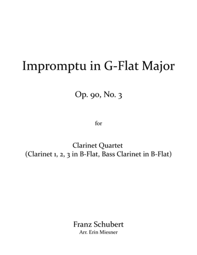 Impromptu in G-Flat Major for Clarinet Quartet (arr. Erin Miesner)