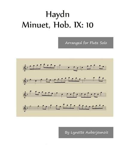 Minuet, Hob. IX:10 - Flute Solo (arr. Lynette Auberjeunois)