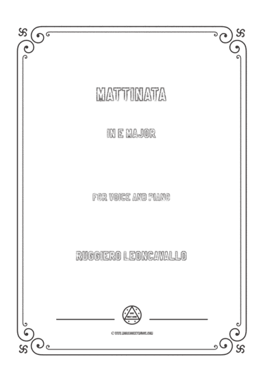 Leoncavallo-Mattinata in E Major,for Voice and Piano (arr. MSM)