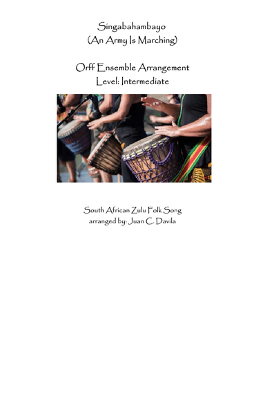 Singabahambayo (An Army Is Marching) (arr. Juan Carlos Davila)