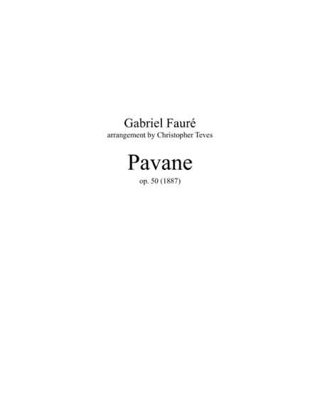 Pavane, op 50, cello and guitar (arr. Christopher Teves)