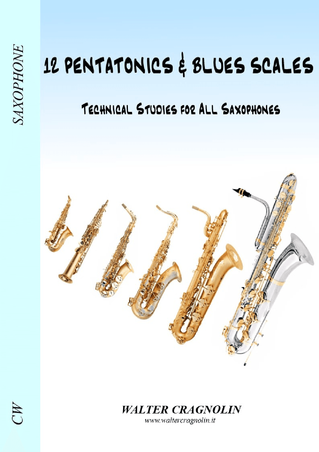 12 PENTATONICS & BLUES SCALE FOR SAXOPHONES