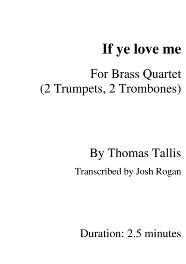 Tallis If Ye Love Me- For Brass Quartet, arr. Josh Rogan (arr. Josh Rogan)