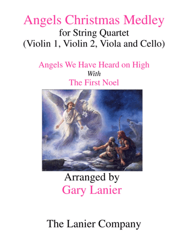 ANGELS CHRISTMAS MEDLEY (for String Quartet - Score & Parts included) (arr. Gary Lanier)