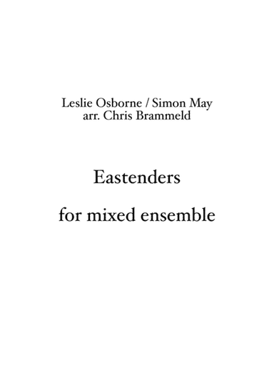 Eastenders (arr. Christopher Brammeld)