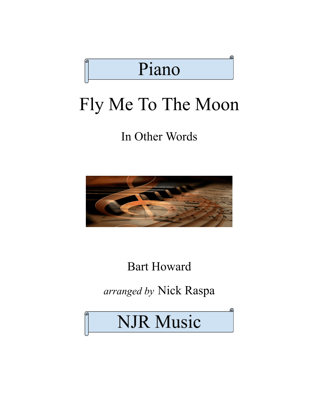 Fly Me To The Moon (In Other Words) (arr. Nick Raspa)