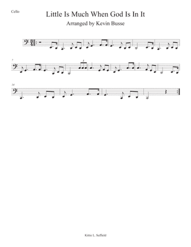 Little Is Much When God Is In It (Easy key of C) - Cello (arr. Kevin Busse)