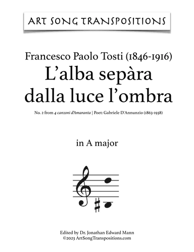 TOSTI: L'alba sepàra dalla luce l'ombra (transposed to A major and A-flat major) (arr. ArtSongTranspositions.com)