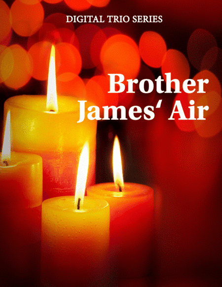 Brother James' Air for String Trio (or Wind Trio or Mixed Trio) (arr. Last Resort Music Publishing)