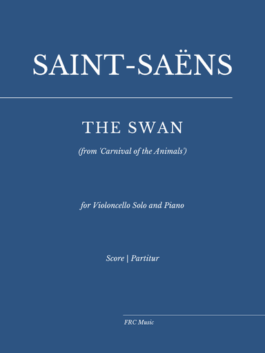 The Swan - (from Carnival of the Animals) for Violoncello Solo and Piano as played by Kathryn Stott (arr. Flavio Regis Cunha)