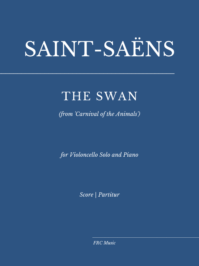 The Swan - (from Carnival of the Animals) for Violoncello Solo and Piano as played by Kathryn Stott (arr. Flavio Regis Cunha)