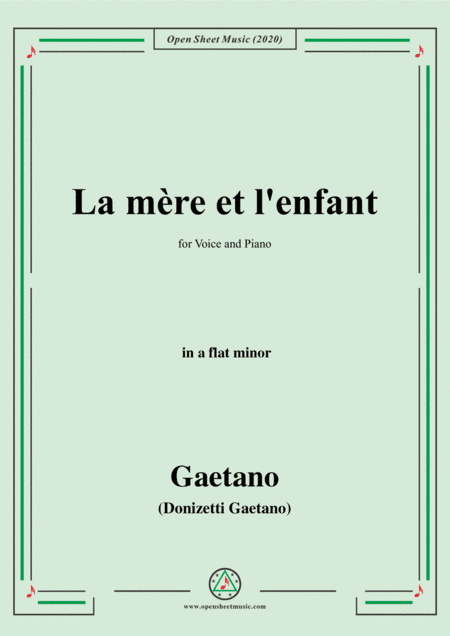 Donizetti-La mere et l'enfant,in a flat minor,for Voice and Piano (arr. MSM)