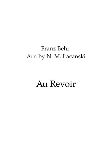 Au Revoir (arr. Nick Lacanski)