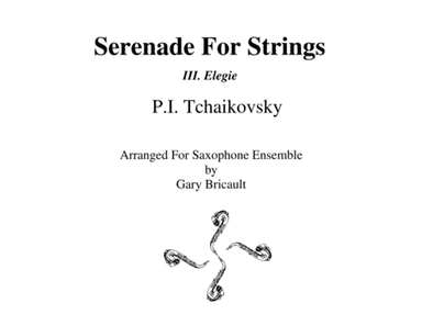 III. Elegie from Serenade For Strings (arr. Gary Bricault)