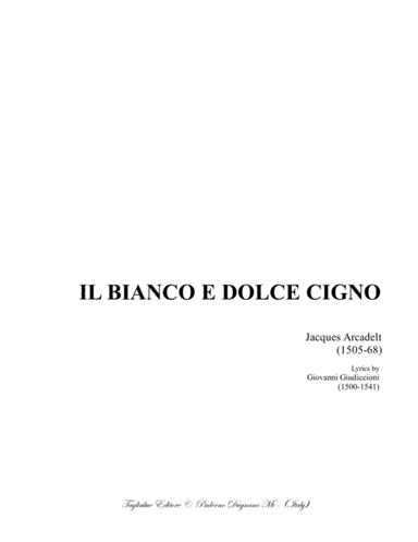 IL BIANCO E DOLCE CIGNO - J. Arcadelt - For SATB Choir (arr. Renato Tagliabue)