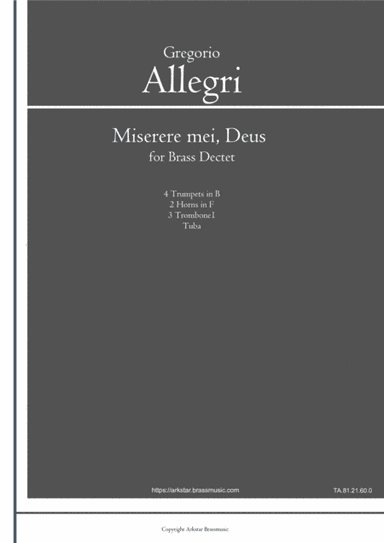 Gregorio Allegri: Miserere mei, Deus  for Brass Dectet (arr. Arkstar Brassmusic)