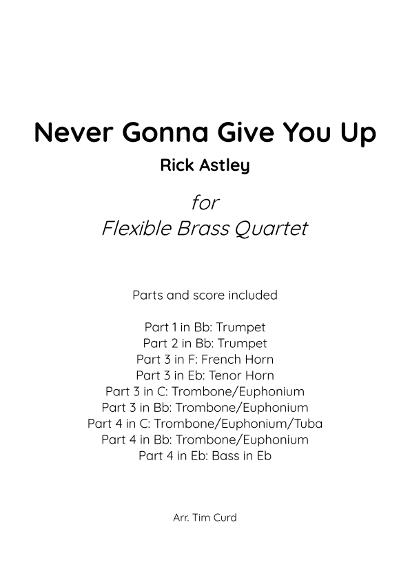 Never Gonna Give You Up (arr. Tim Curd)