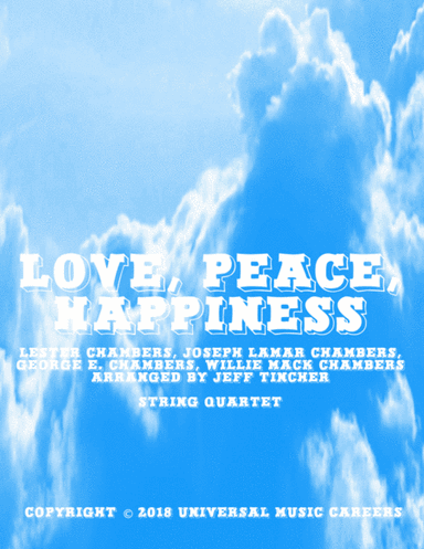 Love Peace Happiness (arr. Jeff Tincher)