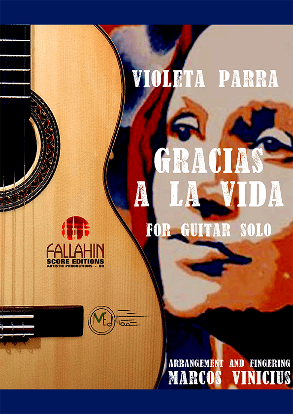 GRACIAS A LA VIDA - VIOLETA PARRA - FOR GUITAR SOLO (arr. Marcos Vinicius)