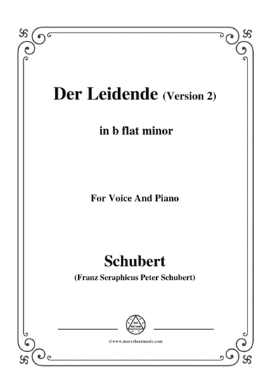Schubert-Der Leidende (The Sufferer,Version 2),D.432,in b flat minor,for Voice&Piano (arr. MSM)