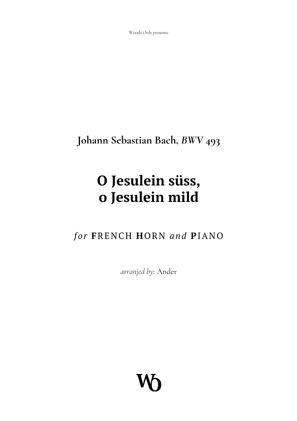 O Jesulein süss by Bach for French Horn (arr. Ander)