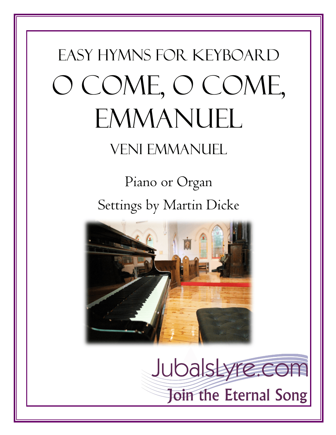 O Come, O Come, Emmanuel (Easy Hymns for Keyboard) (arr. Martin Dicke)