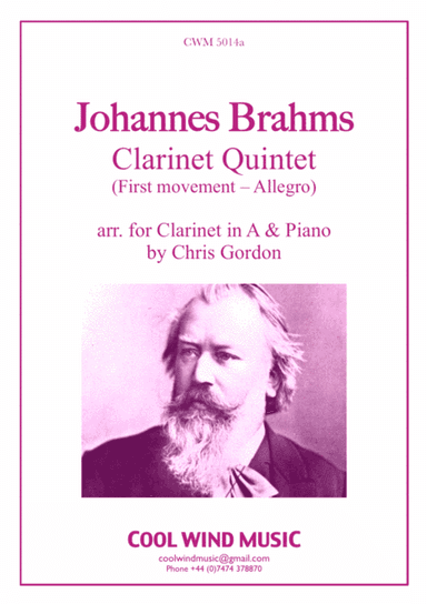 Brahms Clarinet Quintet Op. 115 (arr. for Clarinet in A and Piano) - Allegro (arr. Chris Gordon)