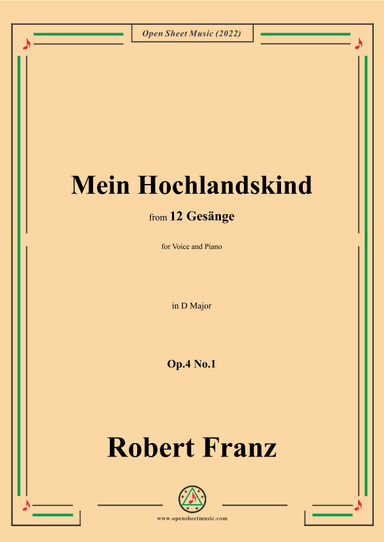 Franz-Mein Hochlandskind,in D Major,Op.4 No.1 (arr. OSM Press)