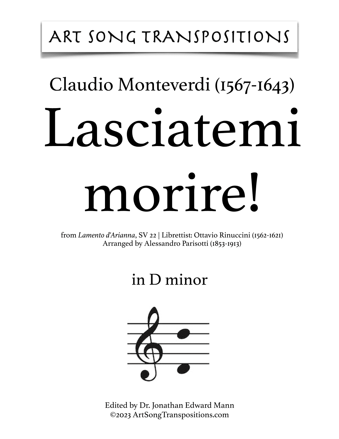 MONTEVERDI: Lasciatemi morire! (transposed to D minor and C-sharp minor) (arr. ArtSongTranspositions.com)