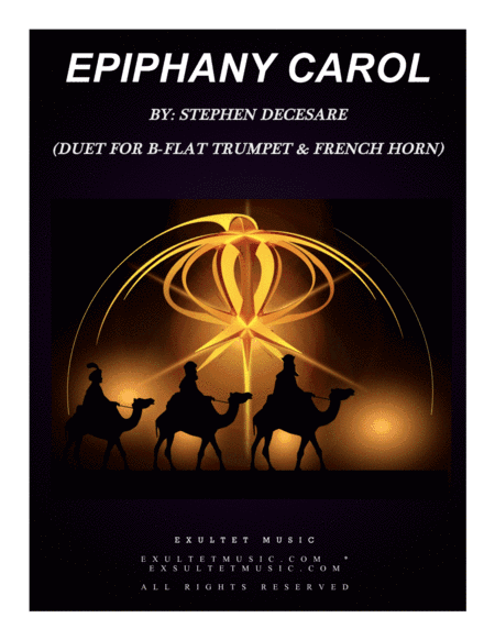 Epiphany Carol (Duet for Bb-Trumpet and French Horn) (arr. Stephen DeCesare)