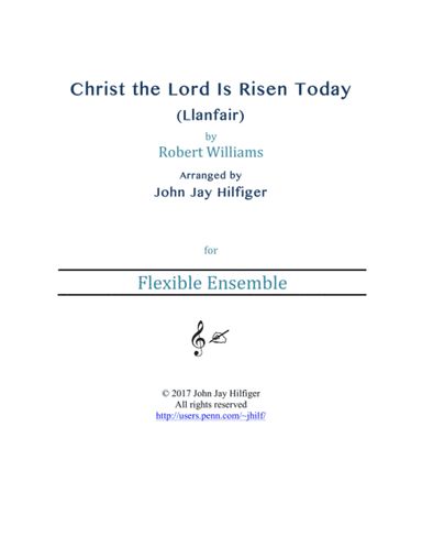 Christ the Lord Is Risen Today (arr. John Jay Hilfiger)