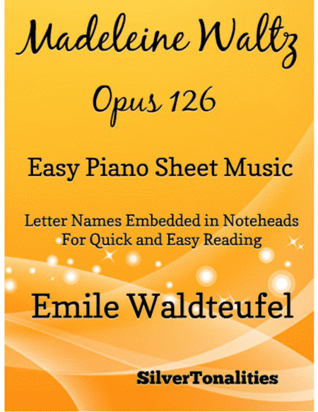 Madeleine Waltz Opus 126 Easy Piano Sheet Music (arr. SilverTonalities)