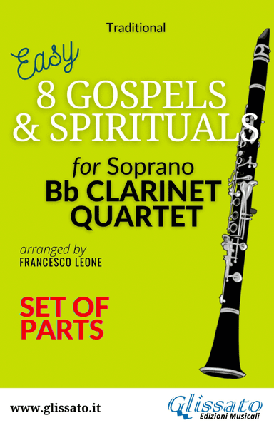 8 Gospels & Spirituals for Clarinet quartet (parts) (arr. Francesco Leone)