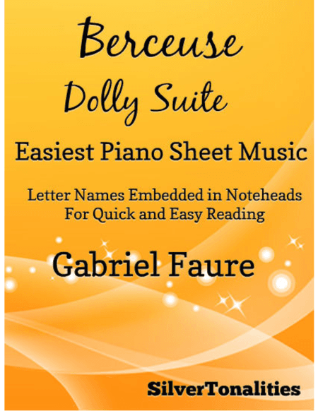 Berceuse the Dolly Suite Easiest Piano Sheet Music (arr. SilverTonalities)