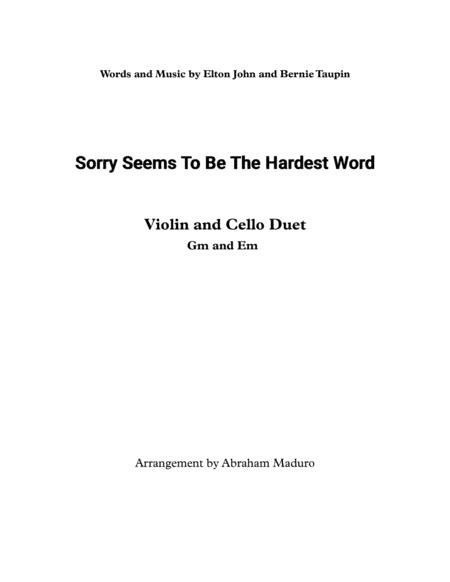 Sorry Seems To Be The Hardest Word (arr. Abraham Maduro)