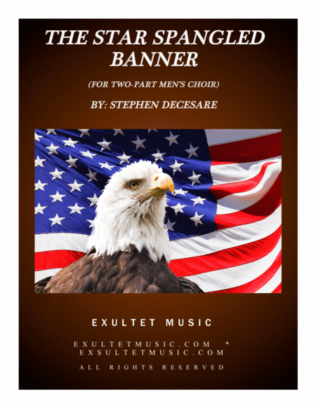 The Star Spangled Banner (2-part choir - (TB) (arr. Stephen DeCesare)