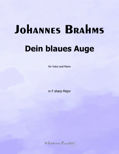 Dein blaues Auge, by Brahms, in F sharp Major (arr. Editions Dao)