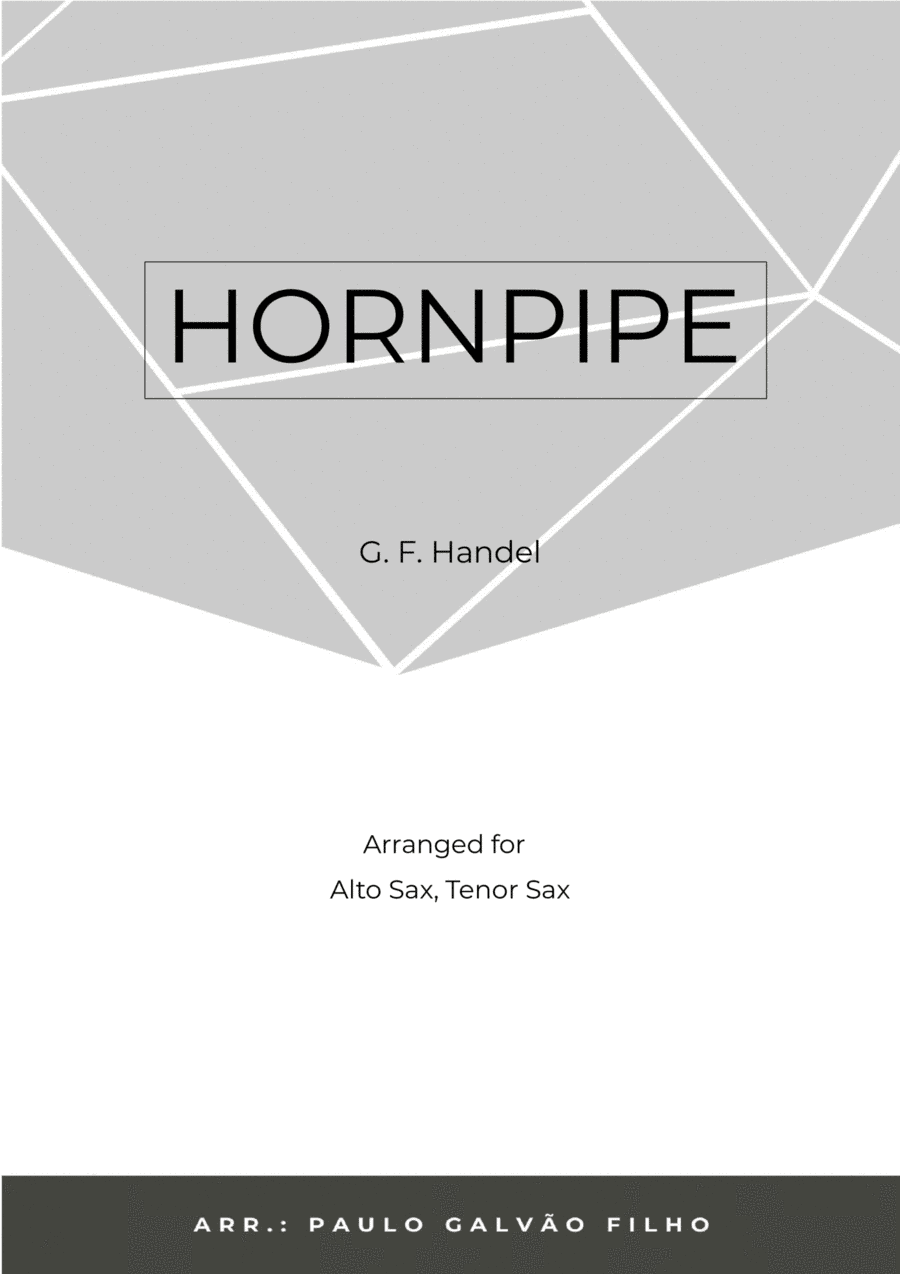 HORNPIPE - HANDEL - SAX ALTO & TENOR (arr. Paulo Galvão Filho)