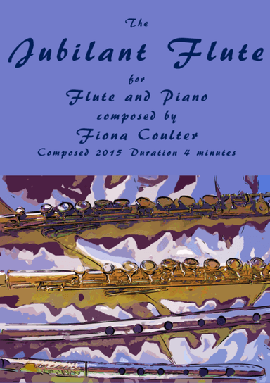 The Jubilant Flute: for Flute and Piano