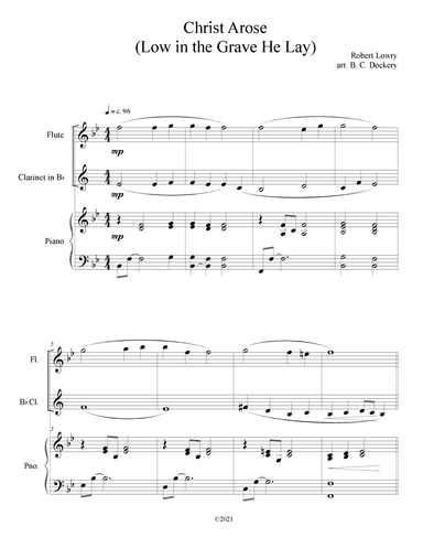 Christ Arose (Low in the Grave He Lay) for Flute and Clarinet Duet with Piano Accompaniment (arr. B. C. Dockery)
