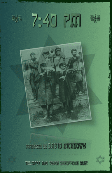 7.40pm, Traditional Klezmer tune for Trumpet and Tenor Saxophone Duet (arr. David McKeown)