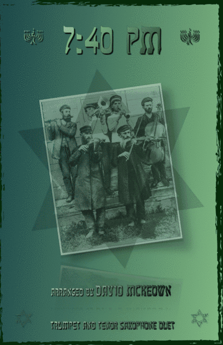 7.40pm, Traditional Klezmer tune for Trumpet and Tenor Saxophone Duet (arr. David McKeown)