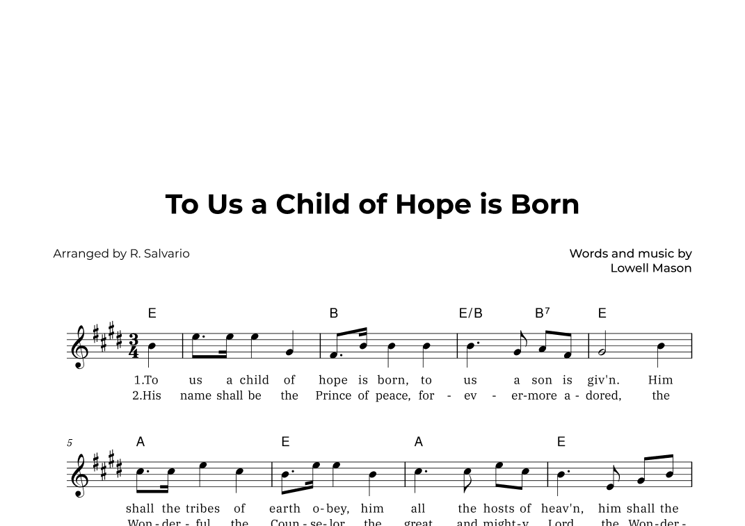 To Us a Child of Hope is Born (Key of E Major) (arr. R. Salvario)