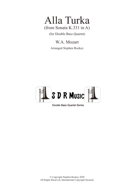 Alla Turka (Turkish March) for Double Bass Quartet (arr. Stephen Rockey)