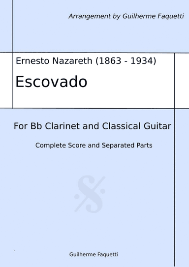 Ernesto Nazareth - Escovado. Arrangement for Bb Clarinet and Classical Guitar (arr. Guilherme Faquetti)