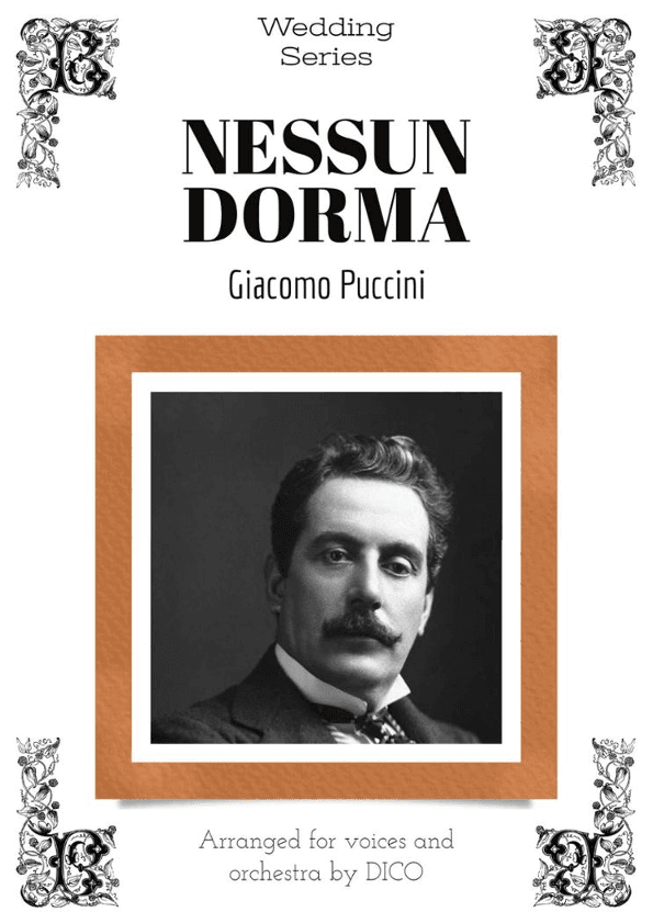 NESSUN DORMA - for voices & orchestra (arr. Dico)