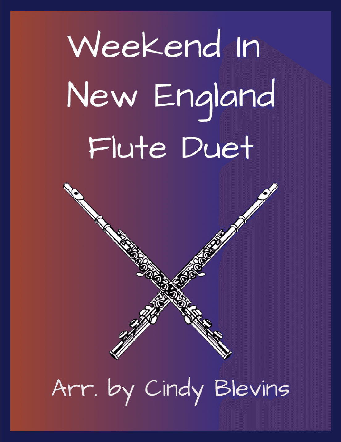 Weekend In New England (arr. Cindy Blevins)