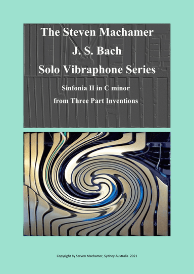 Sinfonia 2 in C Minor, from 3 Part Inventions (arr. Steven Machamer)